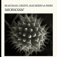 Microcosm by Beastman, Creepy, Max Berry and Phibs